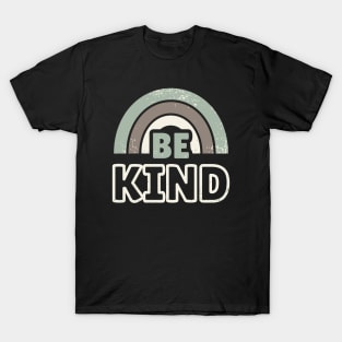 Be Kind 2 T-Shirt